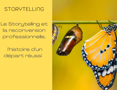 Le Storytelling et la reconversion professionnelle