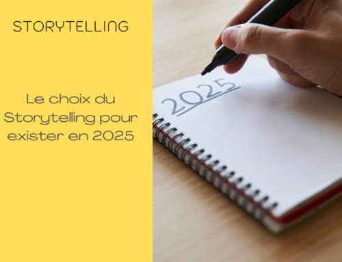 Le Storytelling pour exister en 2025